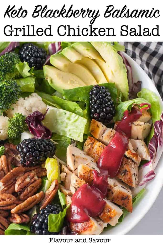 Blackberry Balsamic Grilled Chicken Salad - Flavour and Savour