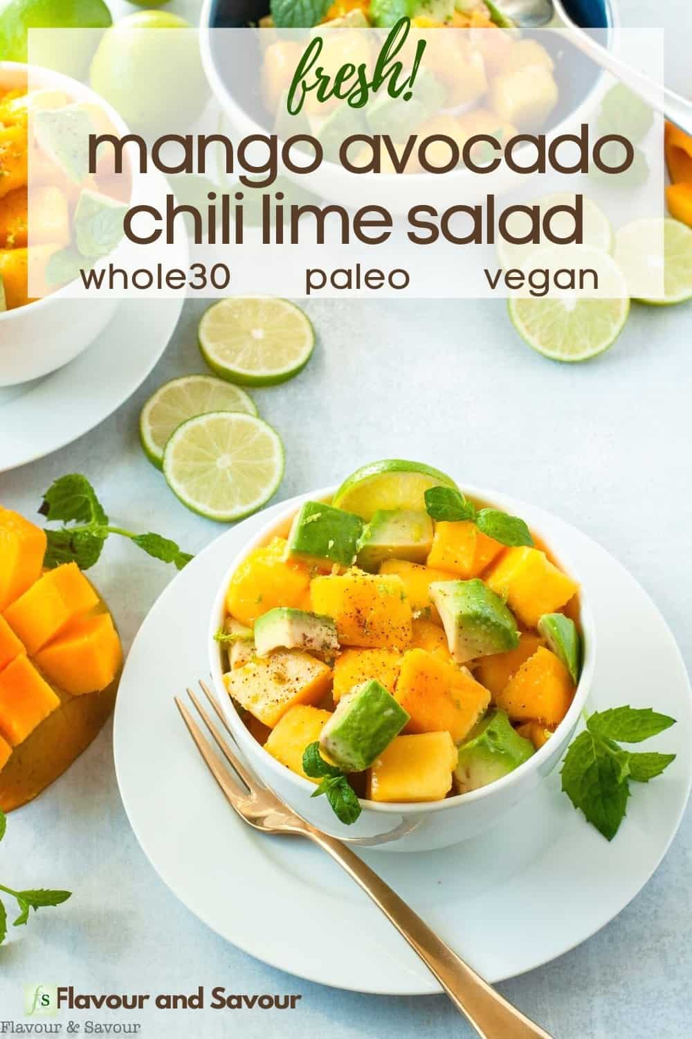 Mango Avocado Chili Lime Salad - Flavour and Savour