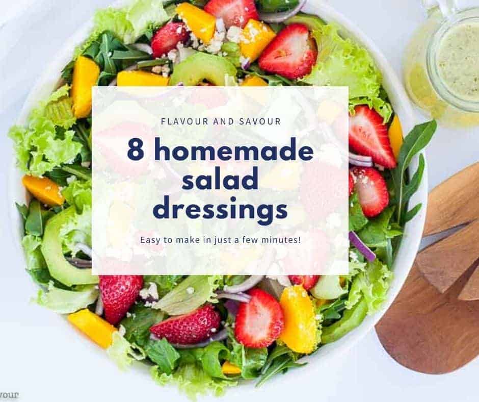 How to Make Homemade Salad Dressing - Flavour and Savour