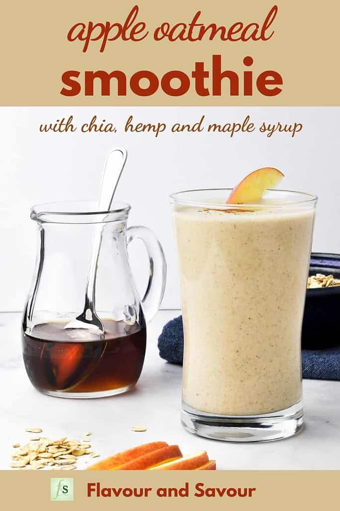 Apple Oatmeal Breakfast Smoothie without Yogurt - Flavour and Savour