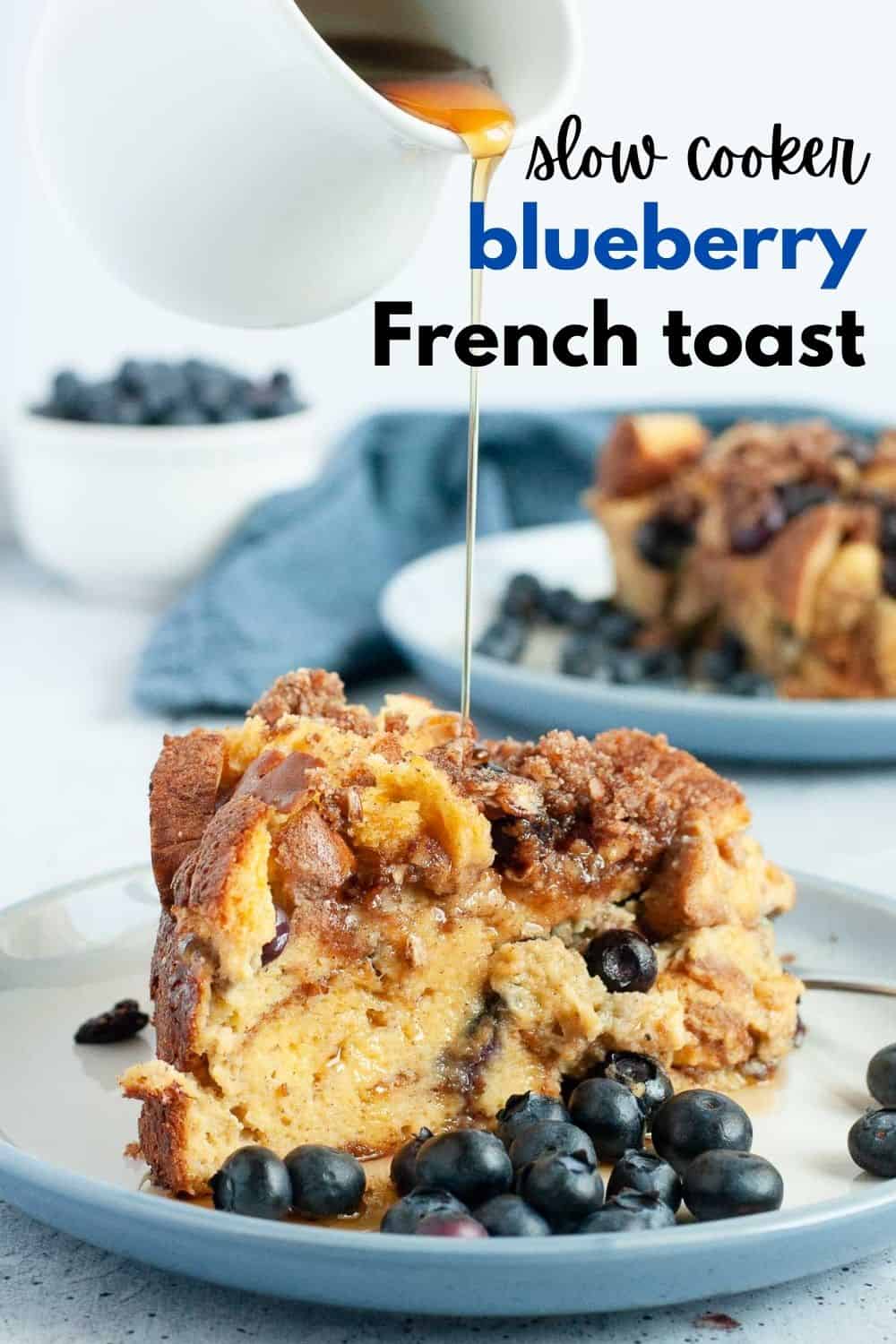 Slow Cooker Blueberry French Toast - Flavour and Savour