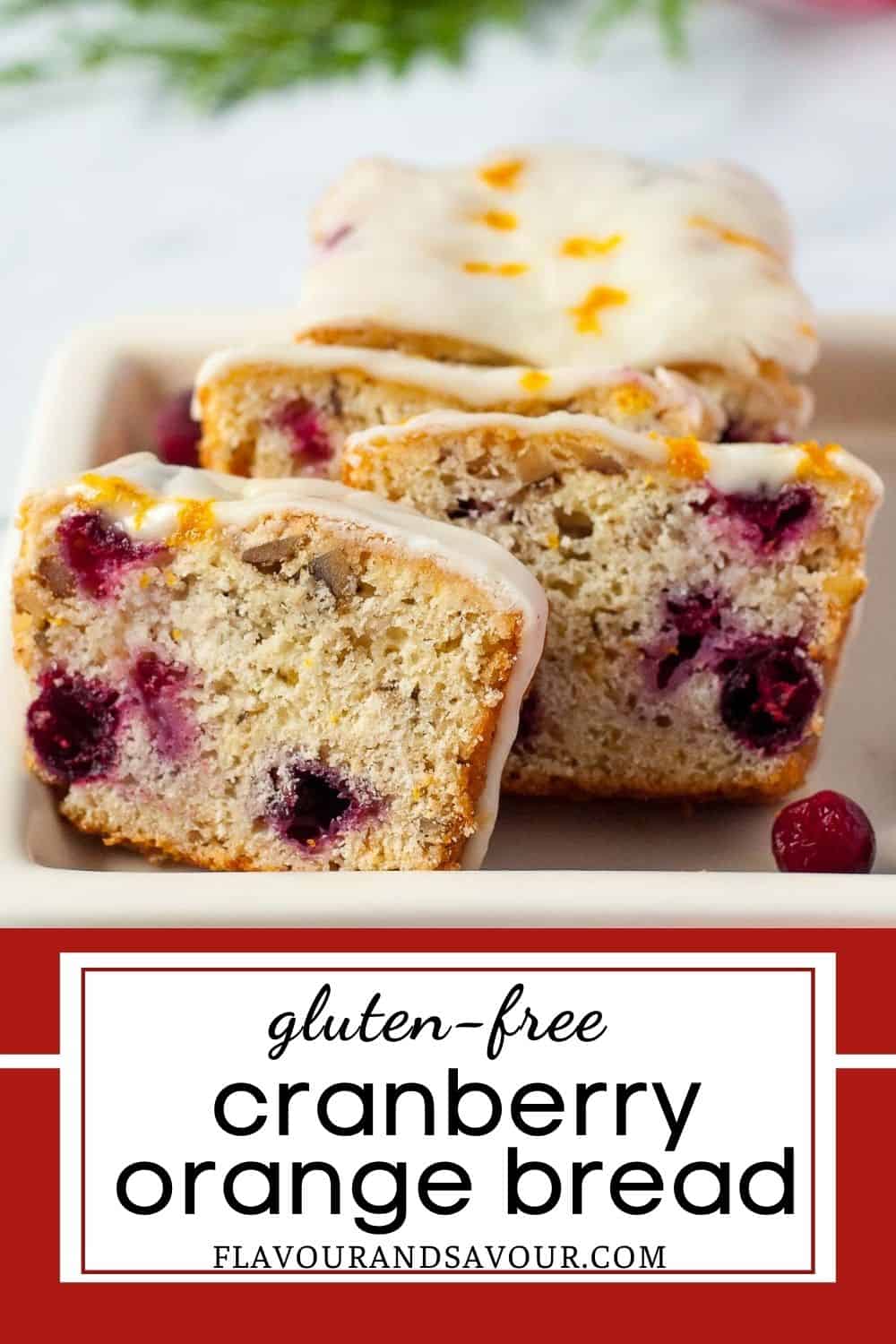 Gluten-Free Cranberry Orange Bread with Orange Glaze | Flavour and Savour