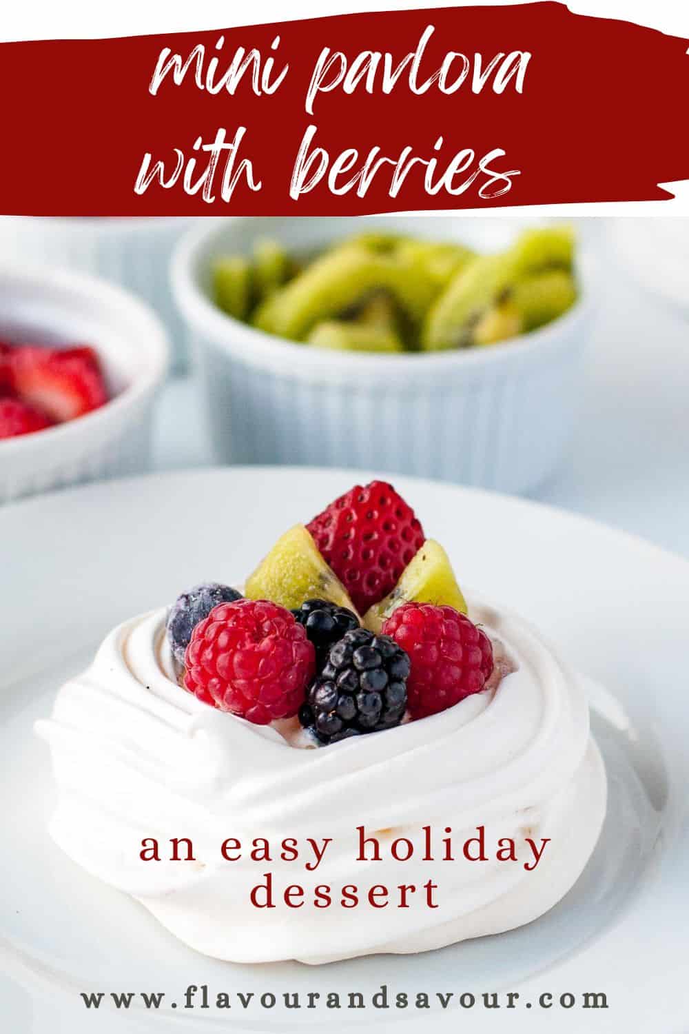 Mini Pavlova with Berries - Flavour and Savour