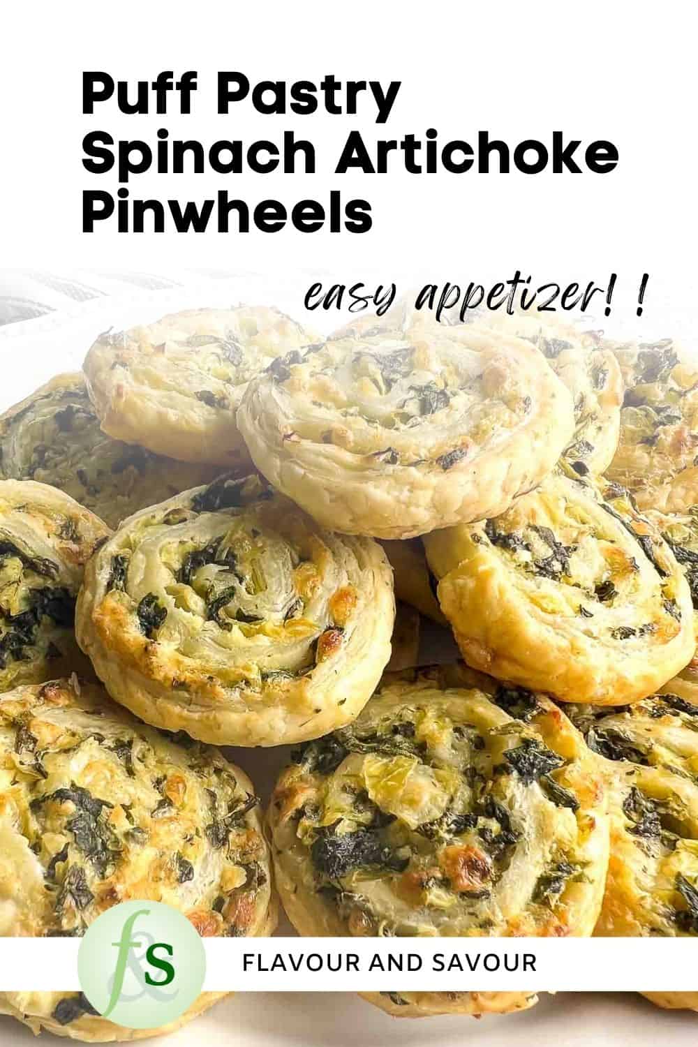 Puff Pastry Spinach Artichoke Pinwheels - Flavour and Savour